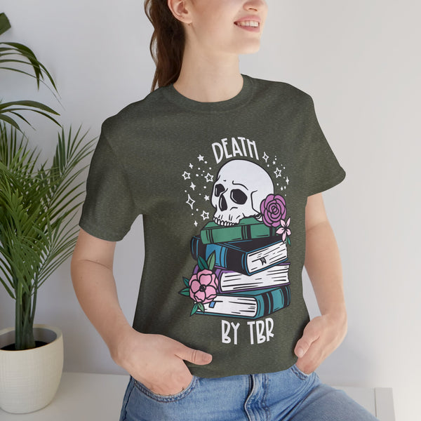 Death by TBR Tee – Funny Book Lover Shirt