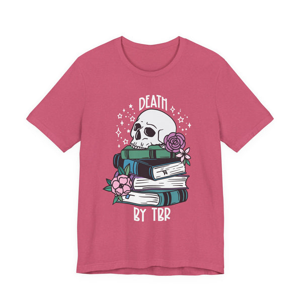 Death by TBR Tee – Funny Book Lover Shirt