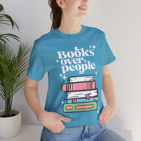 Books Over People Tee – Funny Book Lover Shirt