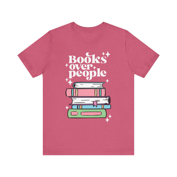 Books Over People Tee – Funny Book Lover Shirt