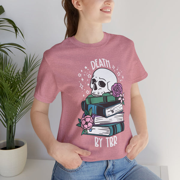 Death by TBR Tee – Funny Book Lover Shirt