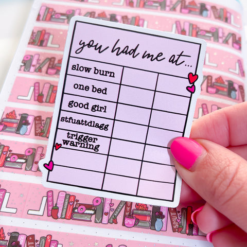 You Had Me At... Smut Vinyl Die Cut Sticker