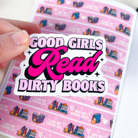 Girls Read Dirty Books Premium Vinyl Sticker