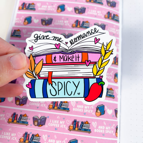 Give Me Spicy Romance Premium Vinyl Sticker