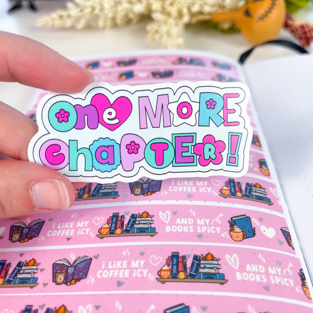 Bubbly One More Chapter Premium Vinyl Sticker