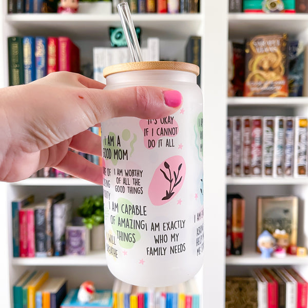 Mom Daily Affirmations | Mother's Day Frosted Can Glass