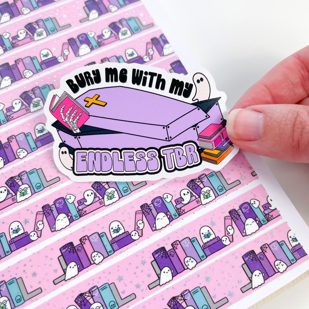 Bury Me With TBR Premium Vinyl Sticker