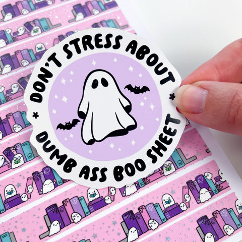 Stress About Boo Sheet Premium Vinyl Sticker