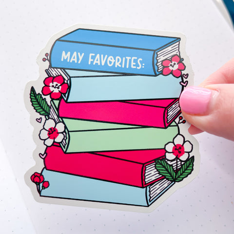 May Favorites 2025 Vinyl Die Cut Sticker