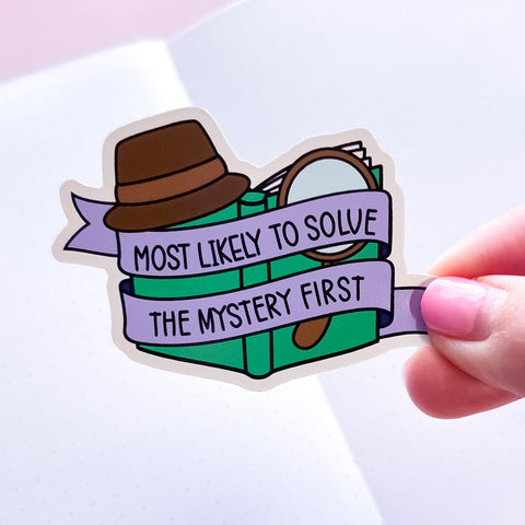 Likely To Solve Mystery Vinyl Die Cut Sticker