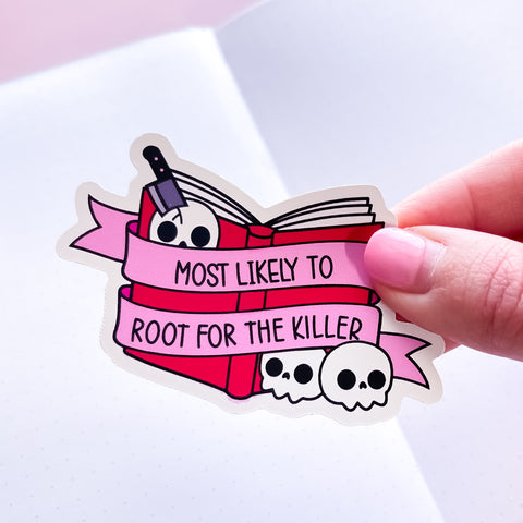 Likely To Root for Killer Vinyl Die Cut Sticker