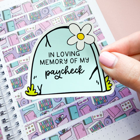 RIP Paycheck Vinyl Die Cut Sticker