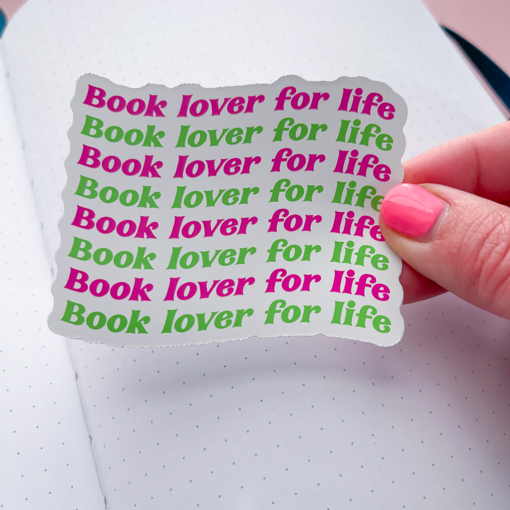 Book Lover For Life Vinyl Die Cut Sticker