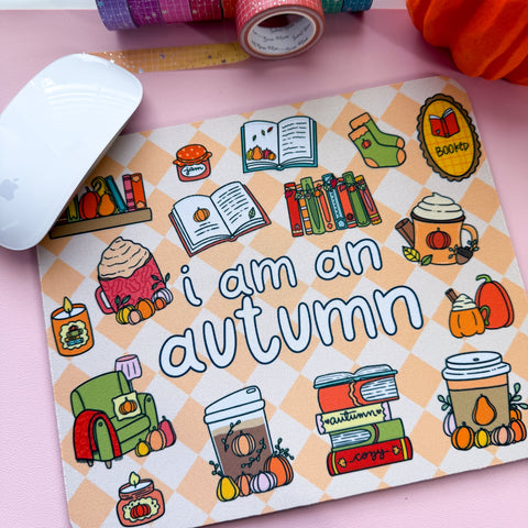 I Am an Autumn Mousepad