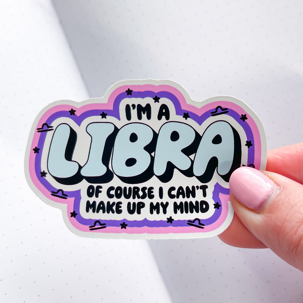 I'm A Libra Vinyl Die Cut Sticker