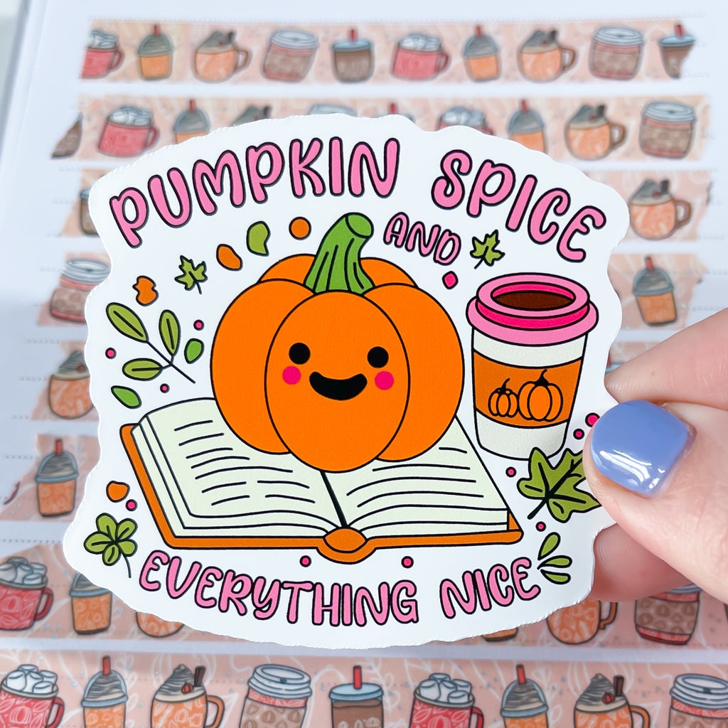 Pumpkin Spice, Everything Nice Vinyl Die Cut Sticker