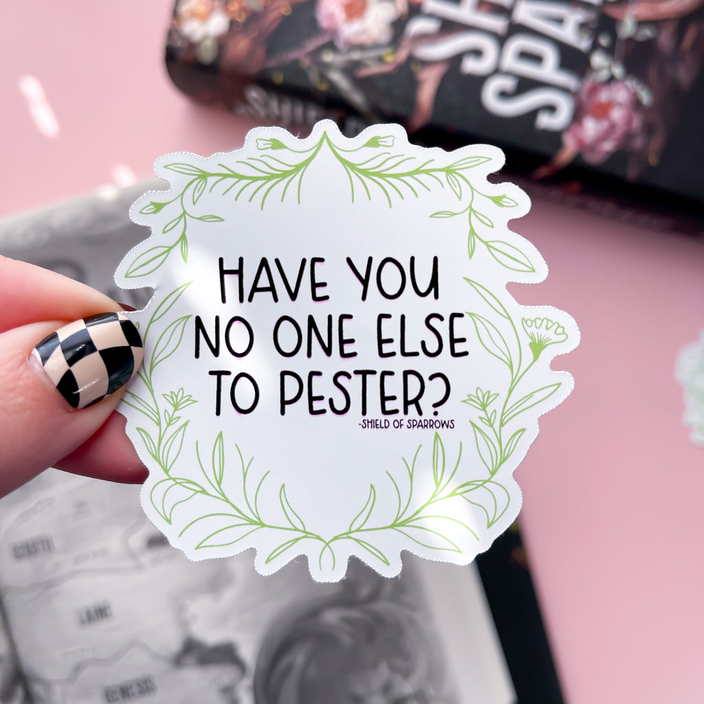 Pester Vinyl Die Cut Sticker | Shield of Sparrows OFFICIALLY LICENSED