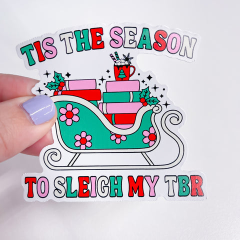 Sleigh My TBR Christmas Vinyl Die Cut Sticker