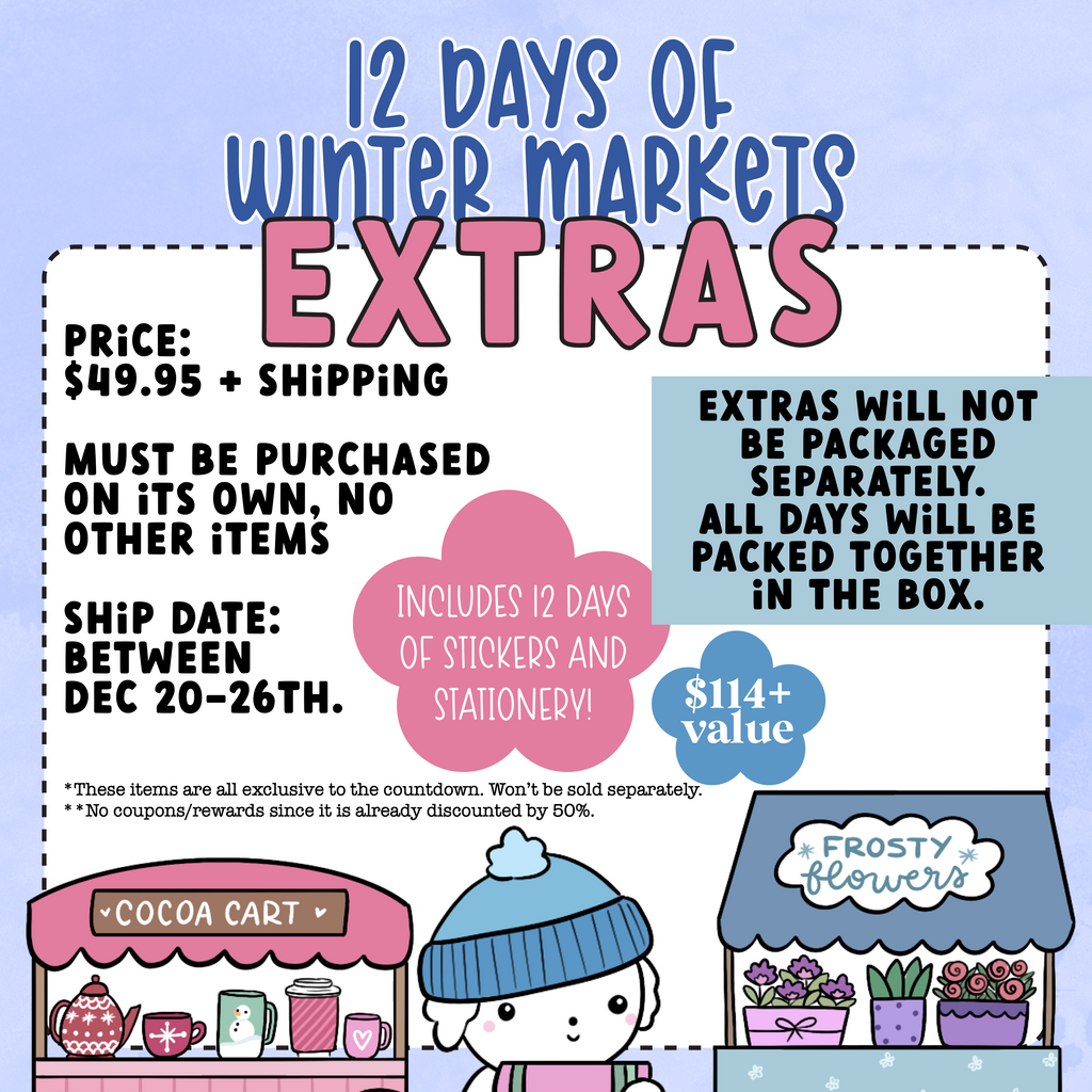 EXTRAS- 12 Days of Winter Markets (READ DESCRIPTION)